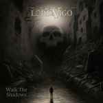LORD VIGO - Walk the Shadows CD